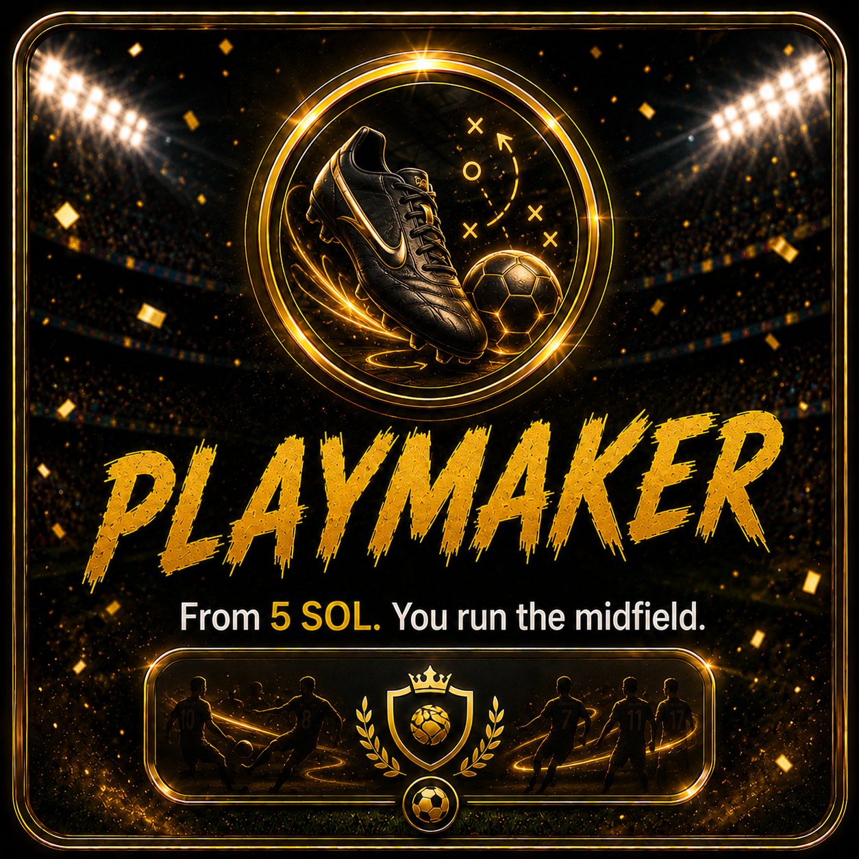 Playmaker — from 5 SOL